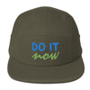 Do It Now Embroidered Five Panel Cap